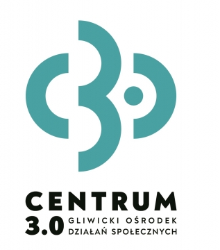 CENTRUM 3.0 - GLIWICKI OŚRODEK DZIAŁAŃ SPOŁECZNYCH